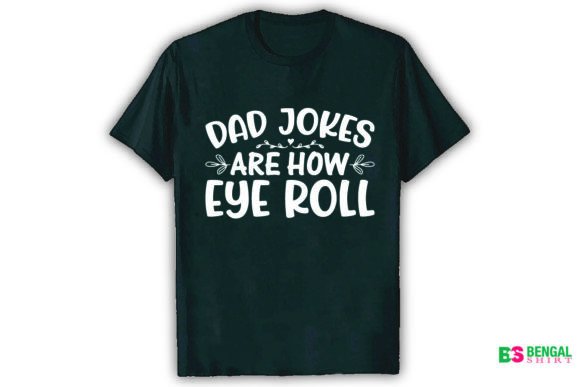 Download Dad Jokes Are How Eyeroll Funny Design - Premium Bundle
